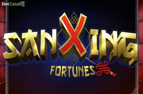 Sanxing Fortunes Slot - Play Online